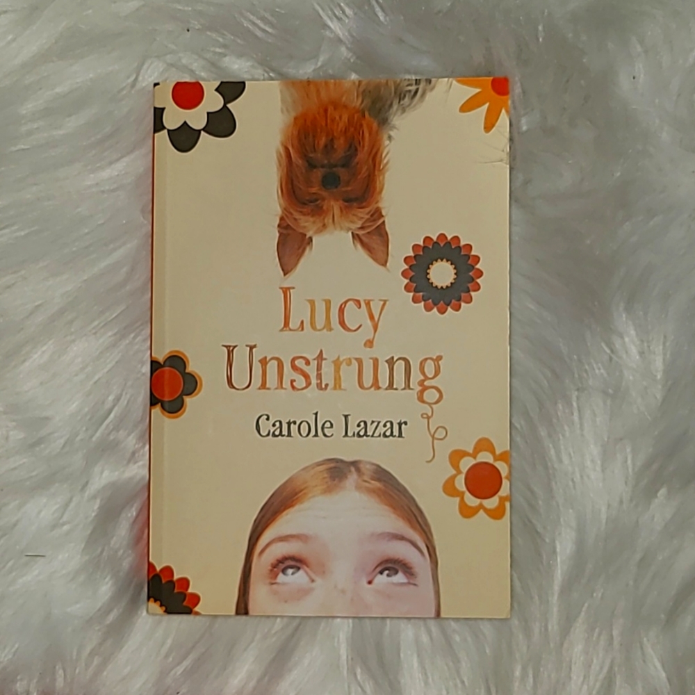 Lucy Unstrung by Carole Lazar